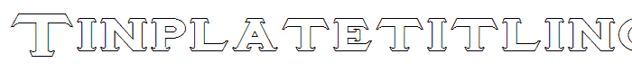 TinplateTitlingWide font