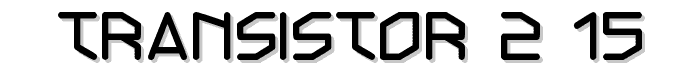 Transistor 2.15 font