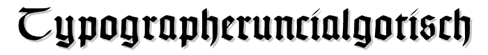 TypographerUncialgotisch font