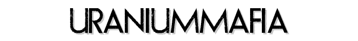 URANIUMMAFIA font