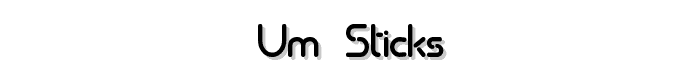 Um%20Sticks font