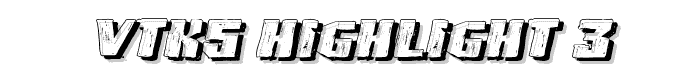 VTKS%20HIGHLIGHT%203 font