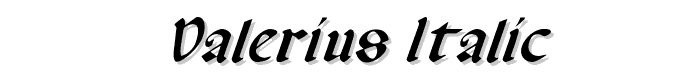 Valerius%20Italic font