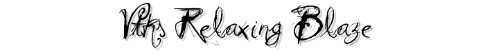 Vtks%20Relaxing%20Blaze font