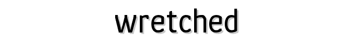 Wretched font