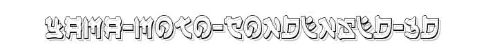 Yama%20Moto%20Condensed%203D font