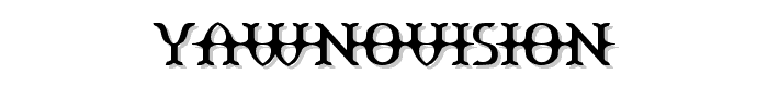 Yawnovision font