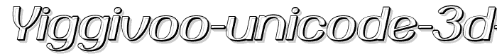 Yiggivoo Unicode 3D Italic font
