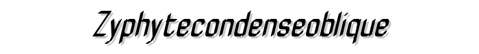 ZyphyteCondenseOblique font