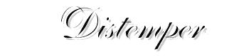 Distemper font