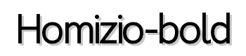 Homizio-Bold font
