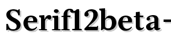 Serif12Beta-Bold font Serif12Beta-Bold font