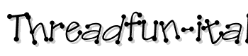 ThreadFun-Italic font